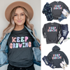 Keep Growing - Direct to Film (DTF) - Graphic Tee