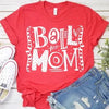 Ball Mom White Ink - Screen Print Transfer Graphic Tee
